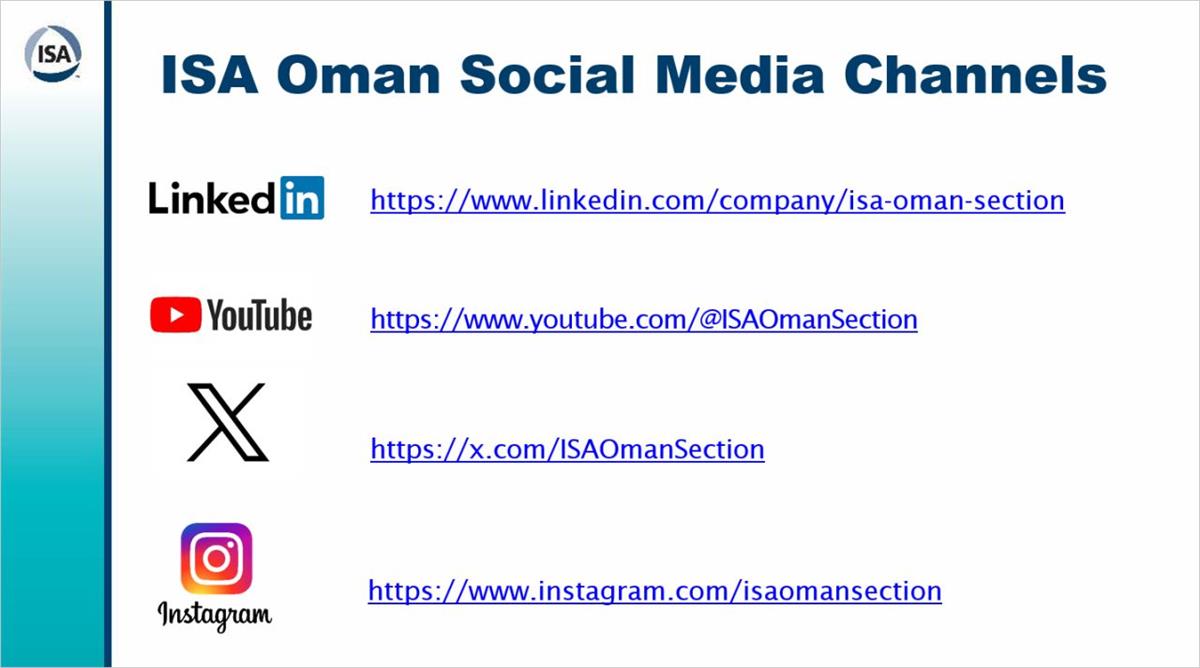 Introducing the International Society of Automation (ISA)- ISA Oman Section's hashtag#social hashtag#media channels, designed to enhance our connection with audiences and keep you informed about our activities and events.   These platforms will serve as a hashtag#hub for hashtag#sharing the hashtag#latest hashtag#updates, engaging with our community, and hashtag#showcasing our hashtag#initiatives. hashtag#Join hashtag#us online to stay connected and be part of the exciting developments within the ISA Oman Section. Follow us on our social media outlets to never miss an update!